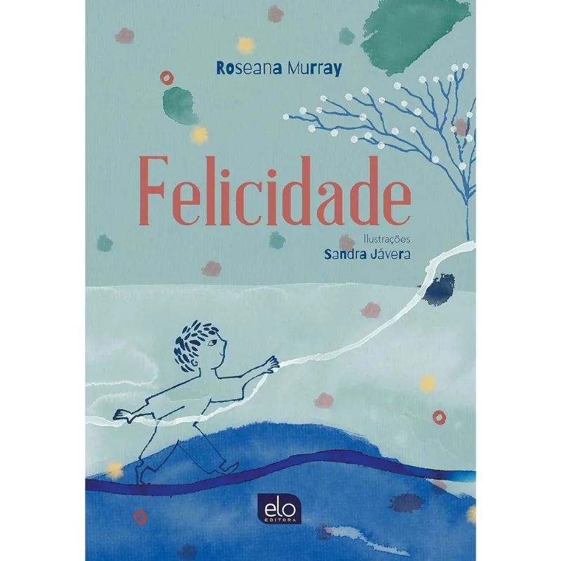 LIVRO FELICIDADE (MP) - ELO EDITORA