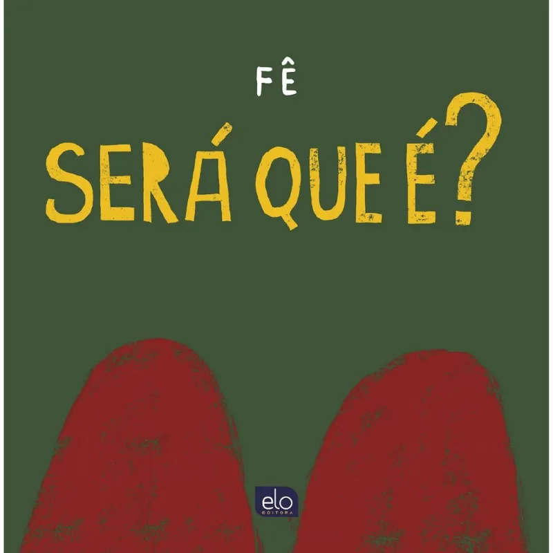 LIVRO SERÁ QUE É? (MP) - ELO EDITORA