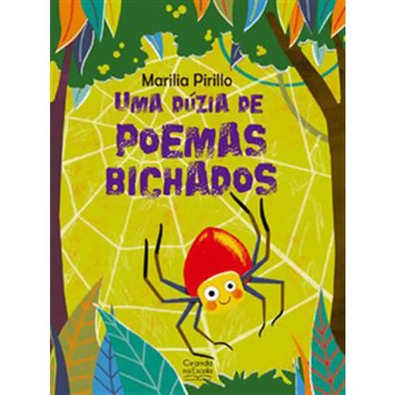 Livro Uma Dúzia De Poemas Bichados Ciranda Na Escola (MP)