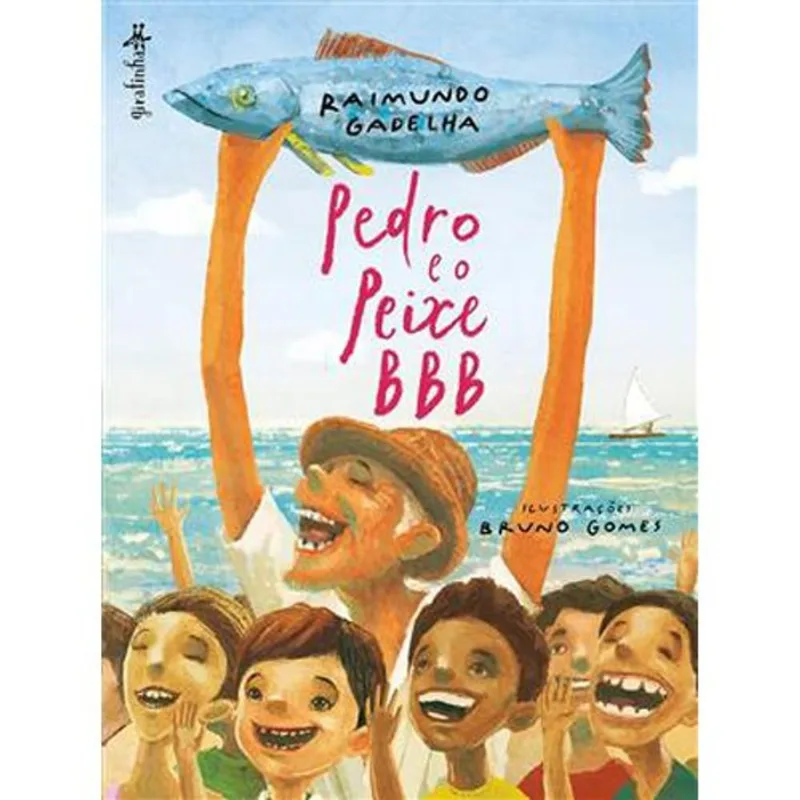 Livro Pedro E O Peixe Bbb Girafinha (MP)