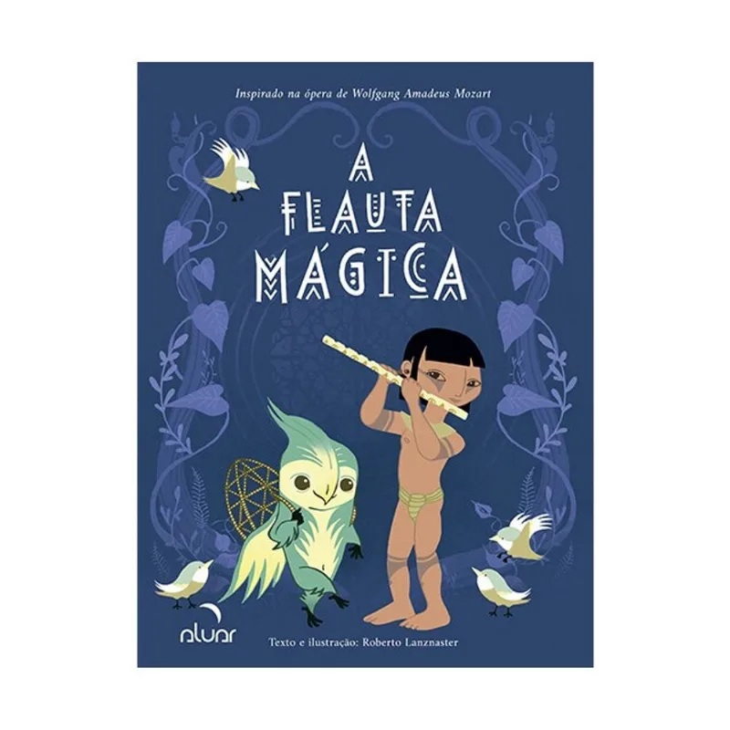 A FLAUTA MÁGICA