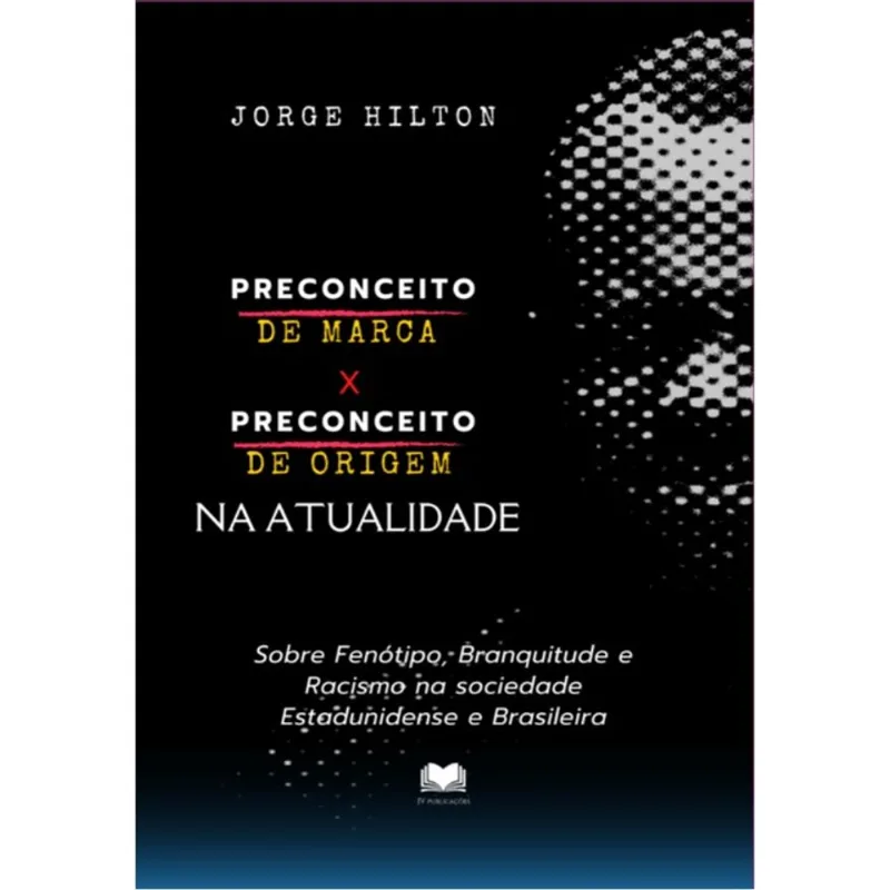 PRECONCEITO DE MARCA X PRECONCEITO DE ORIGEM NA ATUALIDADE