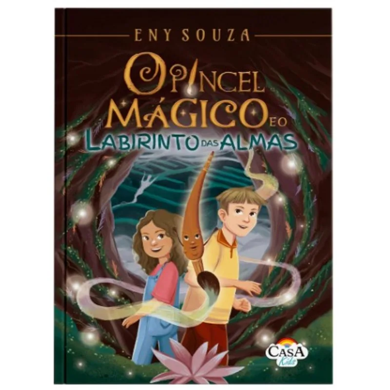 O PINCEL MÁGICO E O LABIRINTO DAS ALMAS