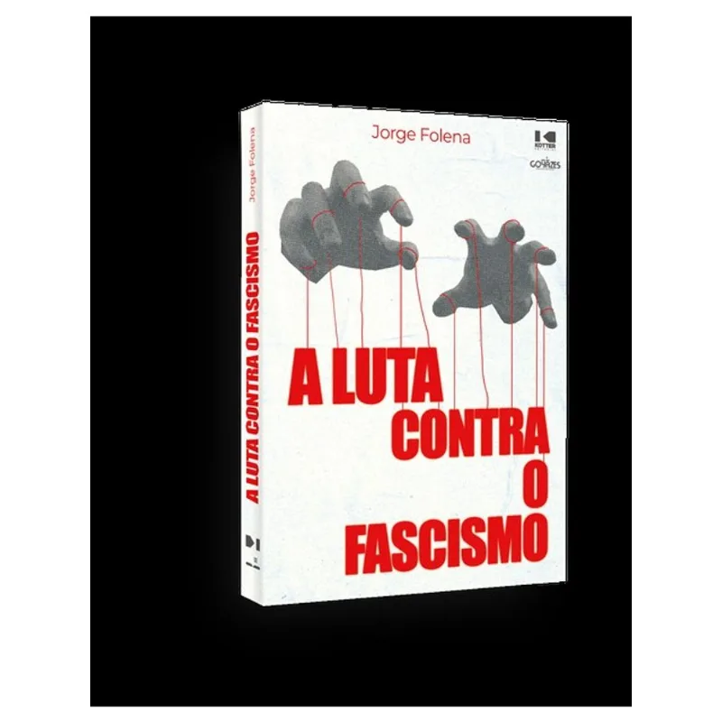A LUTA CONTRA O FASCISMO