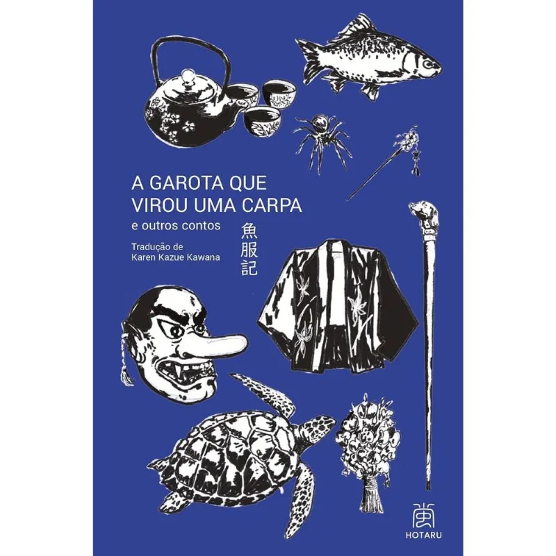 A Garota Que Virou Uma Carpa E Outros Contos
