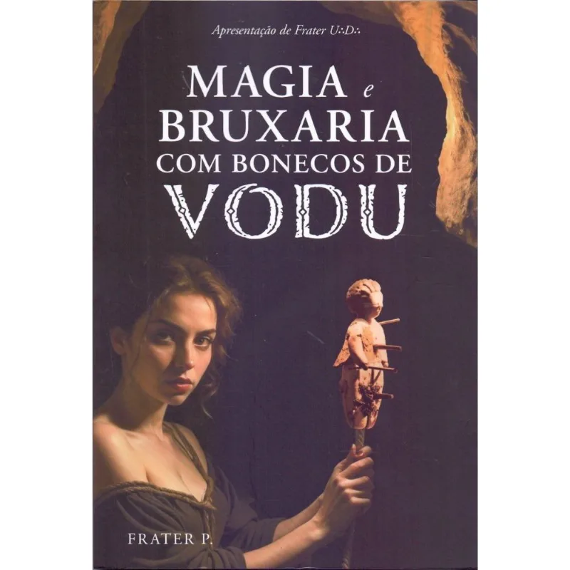 Magia E Bruxaria Com Bonecos De Vodu