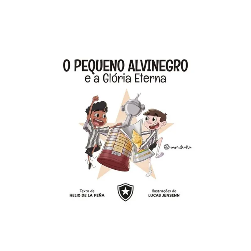 O PEQUENO ALVINEGRO E A GLÓRIA ETERNA