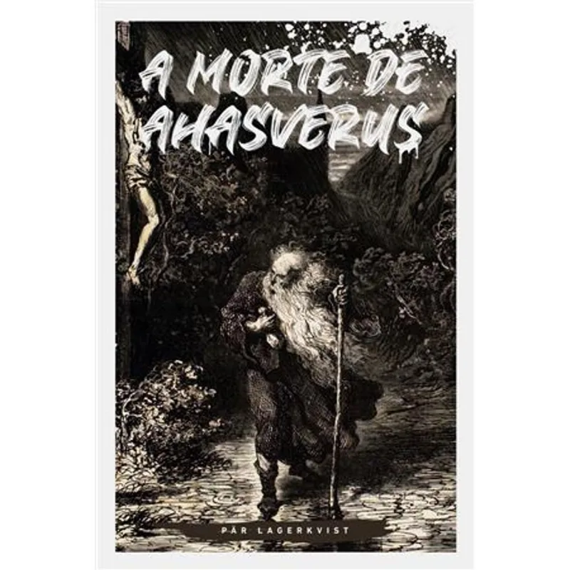 A Morte de Ahasverus