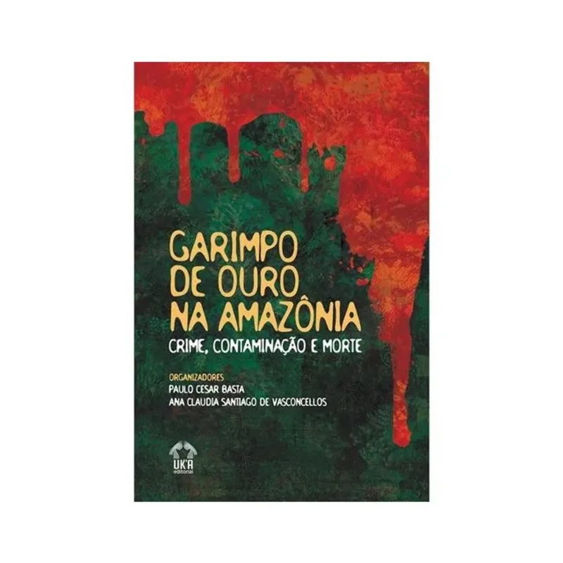 GARIMPO DE OURO NA AMAZÔNIA