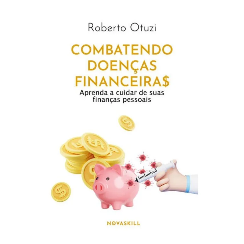 COMBATENDO DOENÇAS FINANCEIRAS