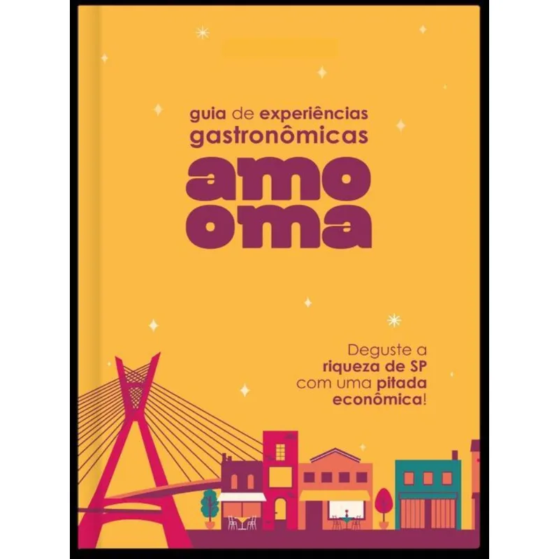 GUIA DE EXPERIÊNCIAS GASTRONÔMICAS AMO OMA 2023 - 2024