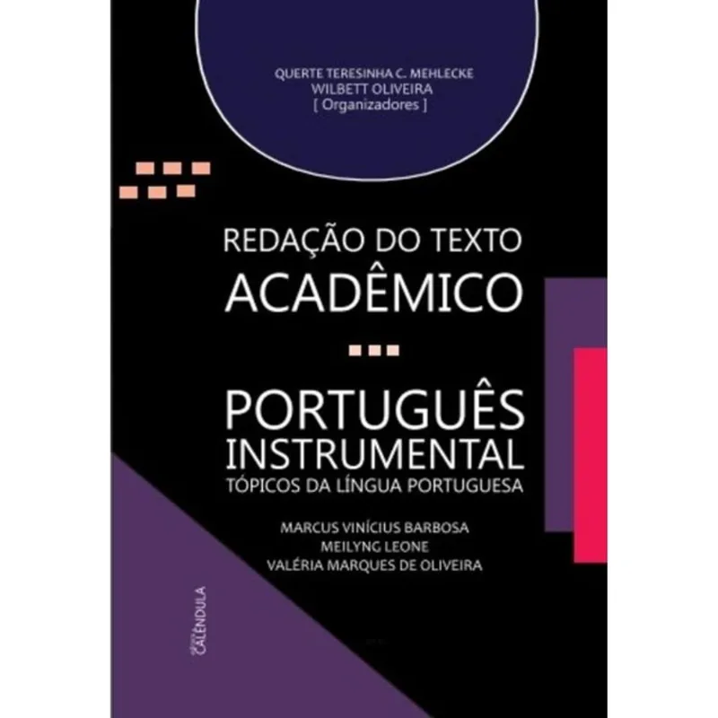 REDAÇÃO DO TEXTO ACADÊMICO - PORTUGUÊS INSTRUMENTAL