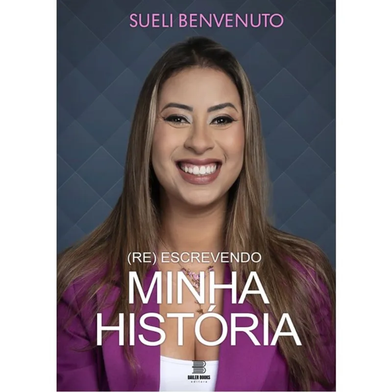 (RE) ESCREVENDO MINHA HISTÓRIA