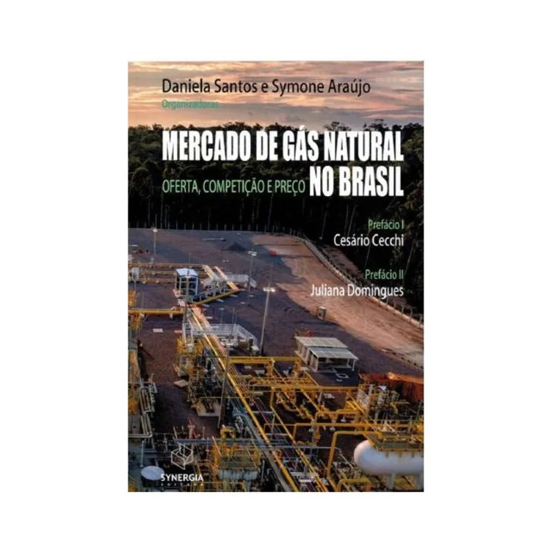 MERCADO DE GÁS NATURAL NO BRASIL - OFERTA, COMPETIÇÃO E PREÇO