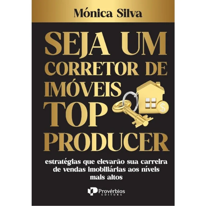 SEJA UM CORRETOR DE IMÓVEIS TOP PRODUCER