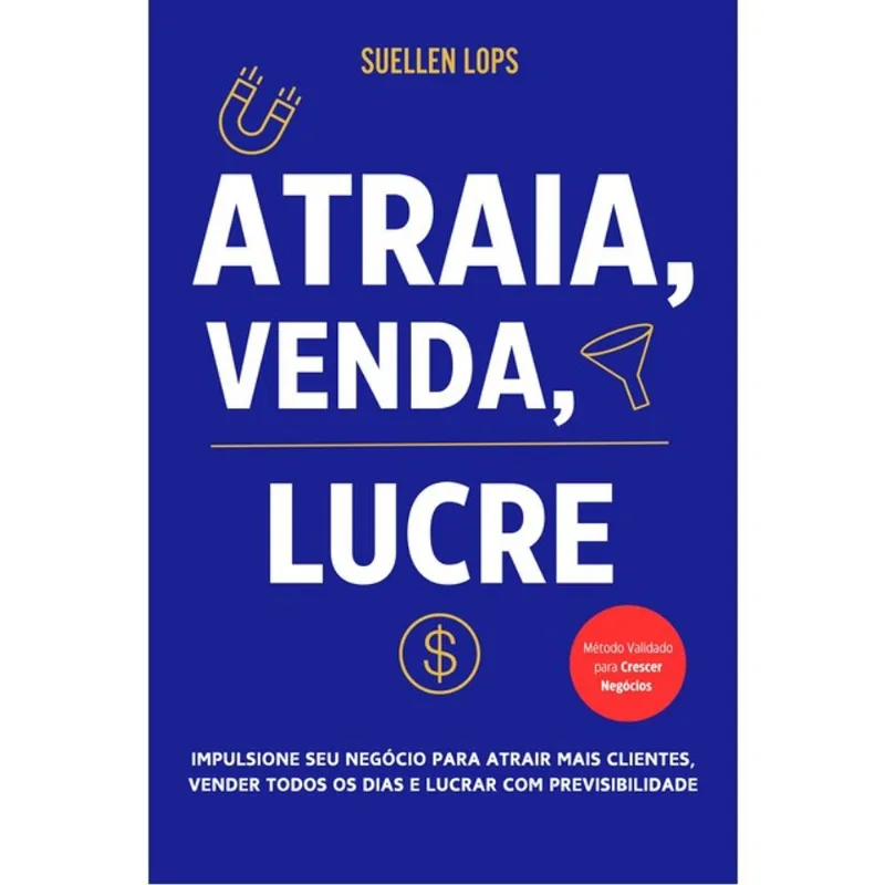 ATRAIA, VENDA, LUCRE