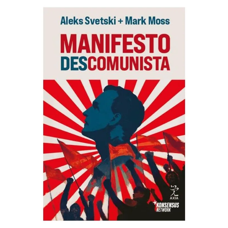 O MANIFESTO DESCOMUNISTA