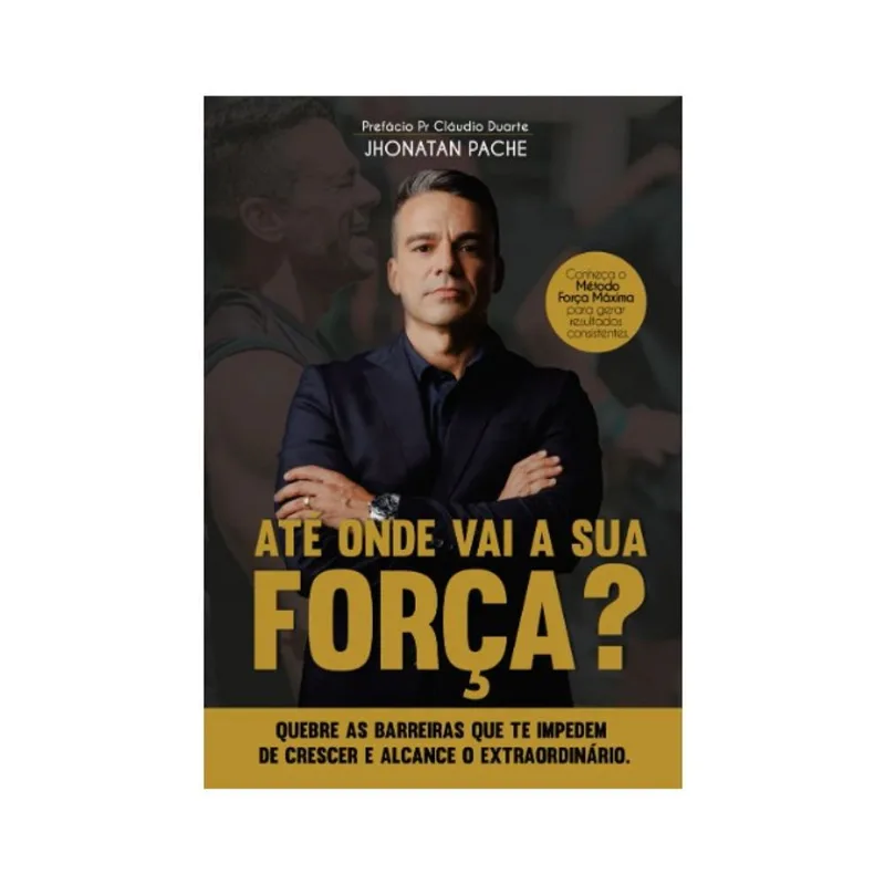 ATÉ ONDE VAI A SUA FORÇA