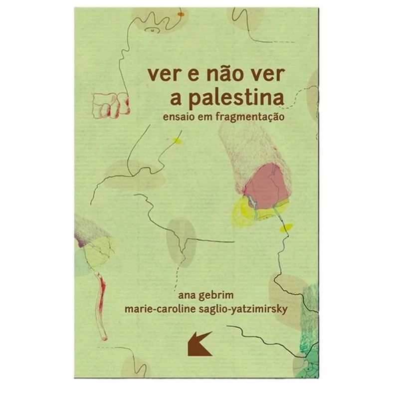 VER E NÃO VER A PALESTINA