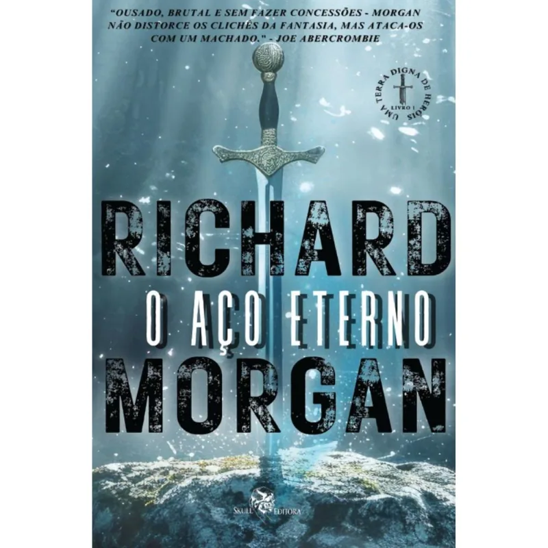 O Aço Eterno - Uma Terra Digna De Heróis