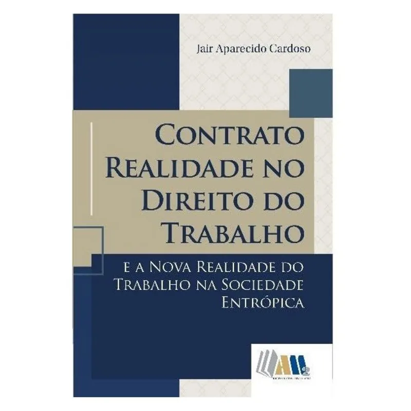 CONTRATO REALIDADE NO DIREITO DO TRABALHO - 2025