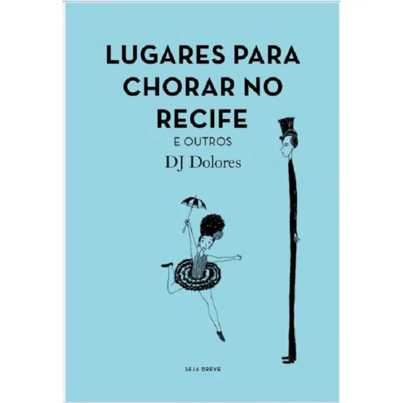 Lugares Para Chorar No Recife E Outros