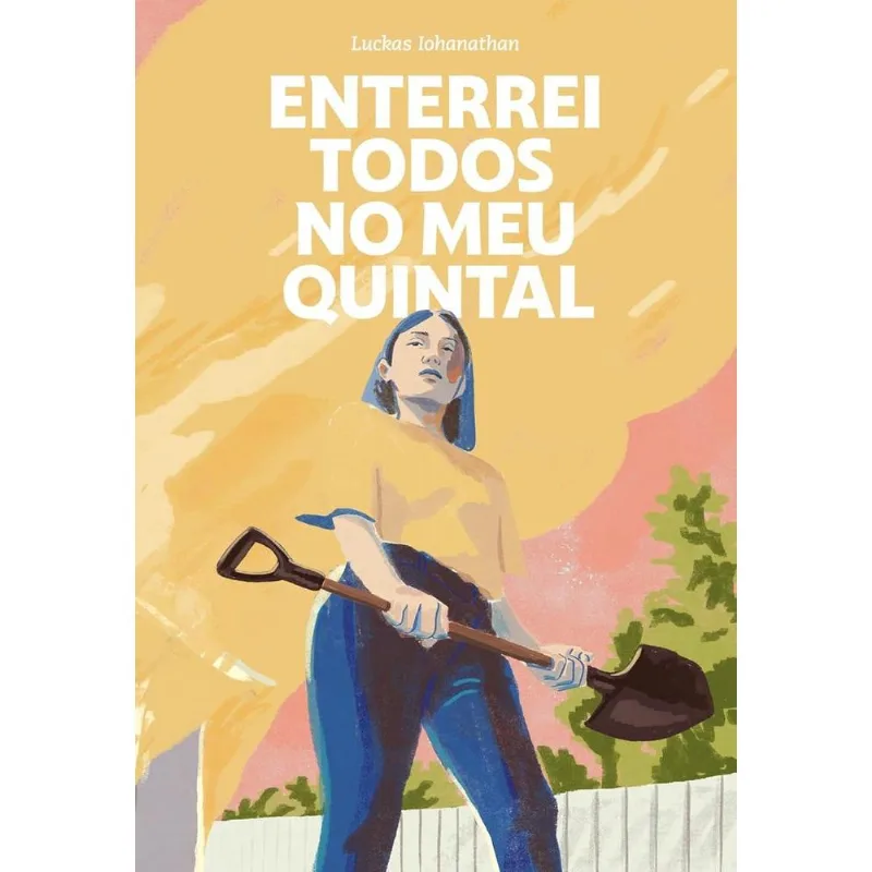 Enterrei Todos No Meu Quintal