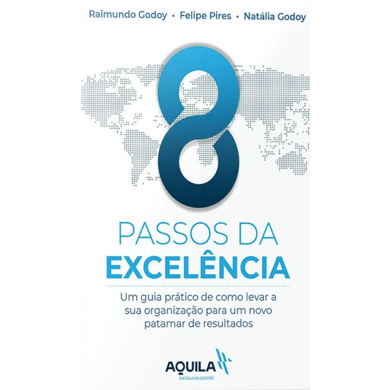 8 PASSOS DA EXCELÊNCIA
