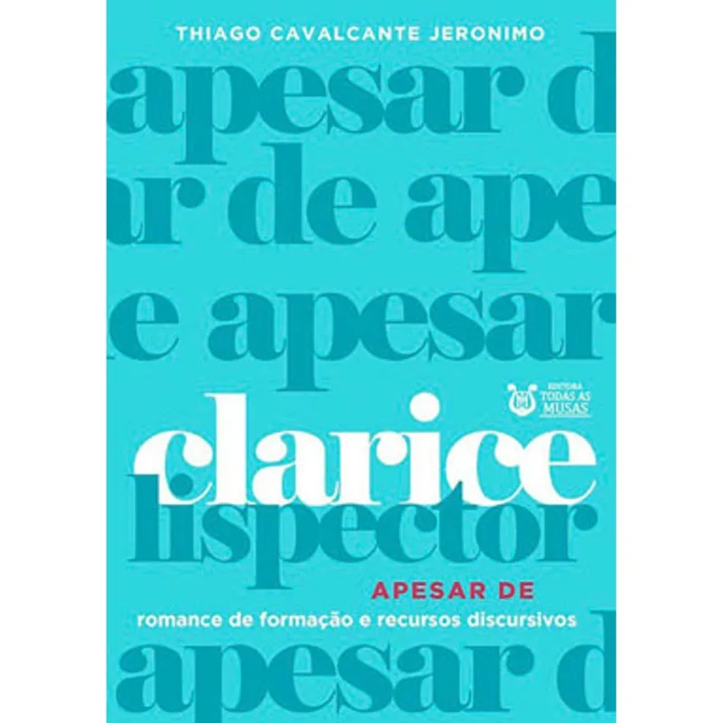 CLARICE LISPECOTR APESAR DE
