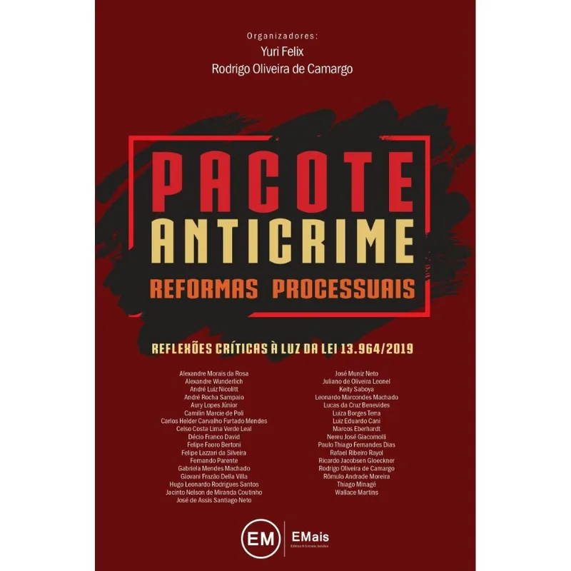 PACOTE ANTICRIME - REFORMAS PROCESSUAIS - 2020