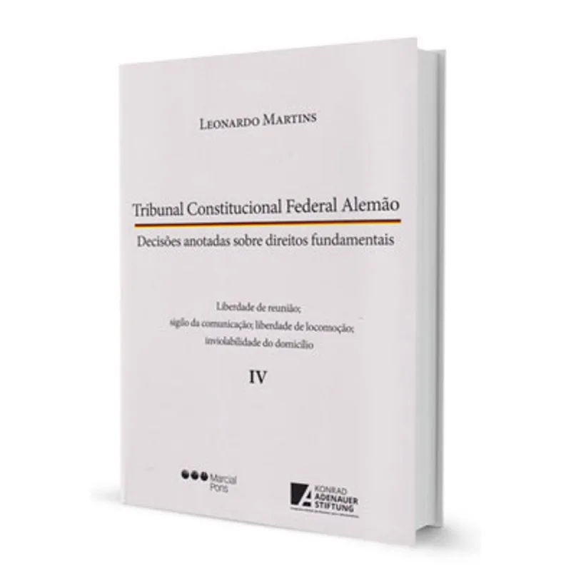TRIBUNAL CONSTITUCIONAL FEDERAL ALEMÃO - VOL. 4 - 2020 - VOL. 4