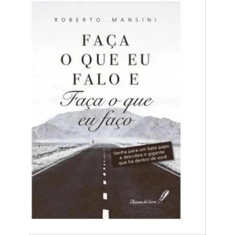 FAÇA O QUE EU FALO E FAÇA O QUE EU FAÇO