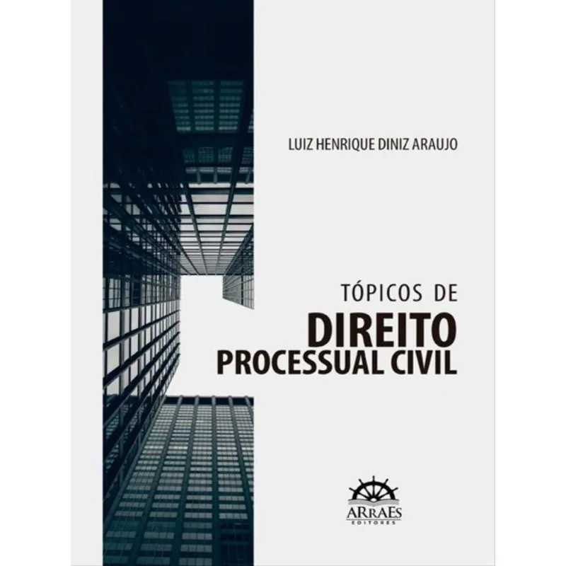 TÓPICOS DE DIREITO PROCESSUAL CIVIL