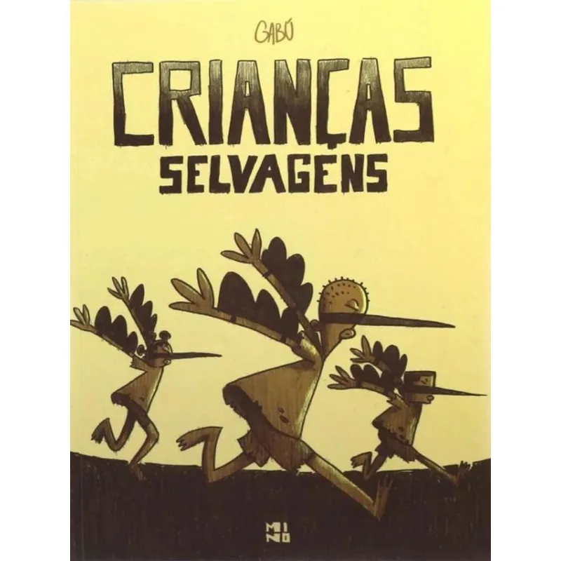 CRIANÇAS SELVAGENS