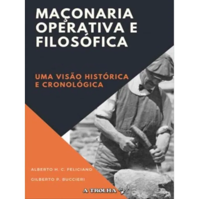 MAÇONARIA OPERATIVA E FILOSÓFICA