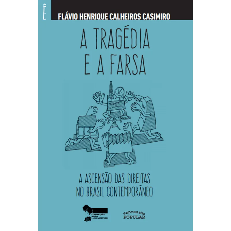 A TRAGÉDIA E A FARSA
