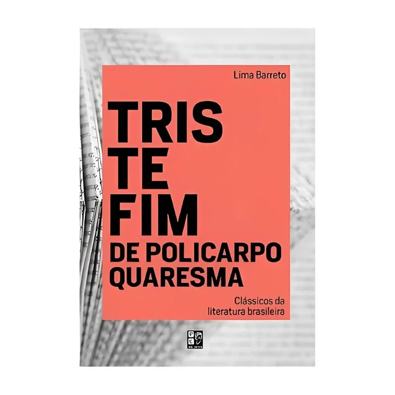 Livro Triste Fim De Policarpo Quaresma Pé Da Letra (MP)