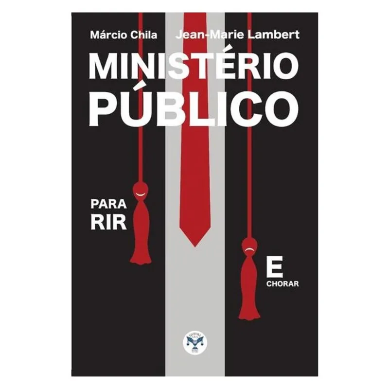 MINISTÉRIO PÚBLICO PARA RIR E CHORAR