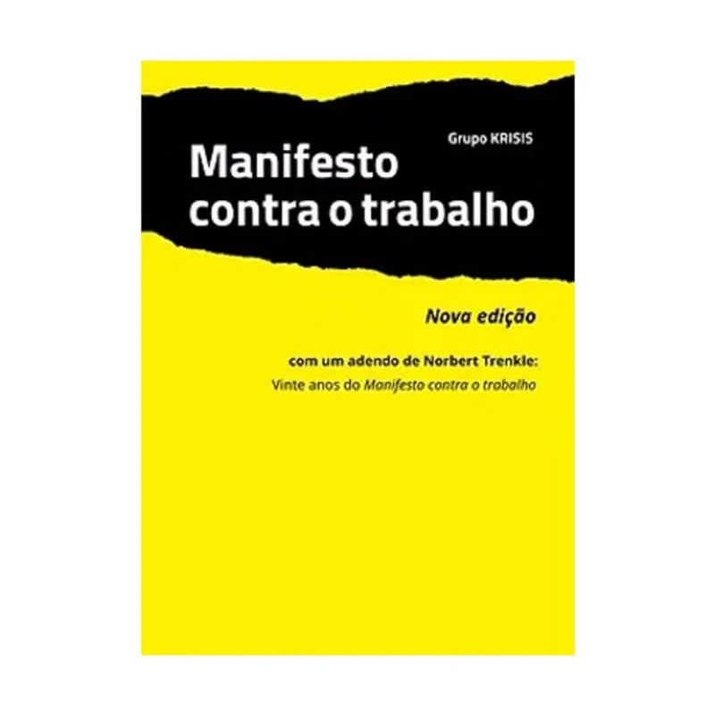 MANIFESTO CONTRA O TRABALHO