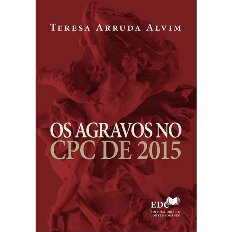 OS AGRAVOS NO CPC DE 2015 - 2021