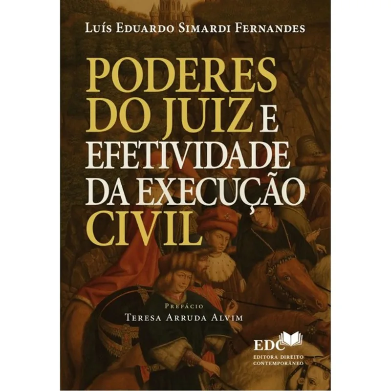 PODERES DO JUIZ E EFETIVIDADE DA EXECUÇÃO CIVIL - 2022