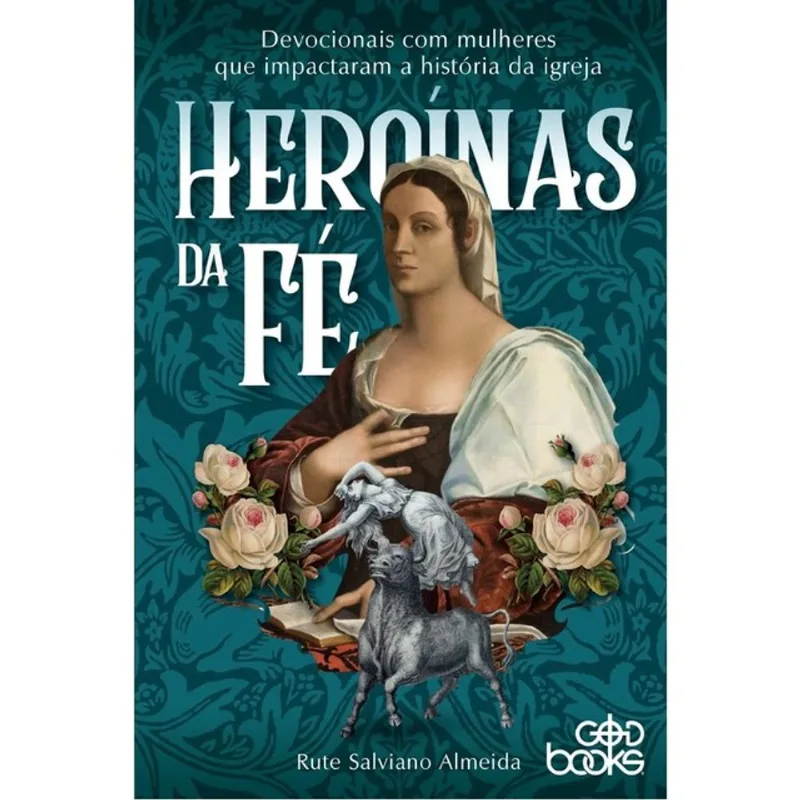 HEROÍNAS DA FÉ