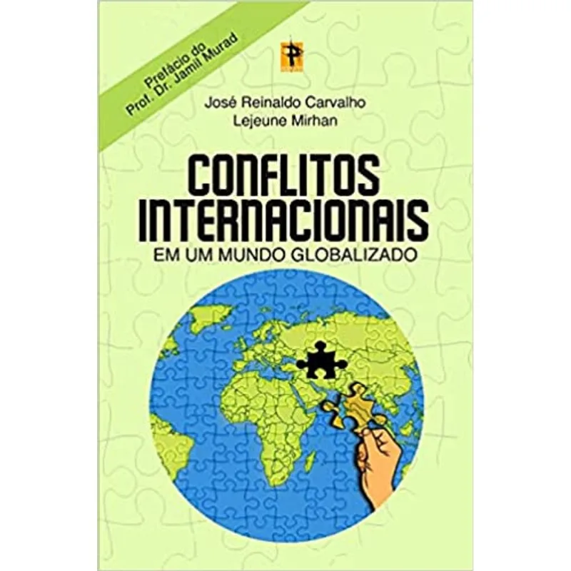 CONFLITOS INTERNACIONAIS EM UM MUNDO GLOBALIZADO