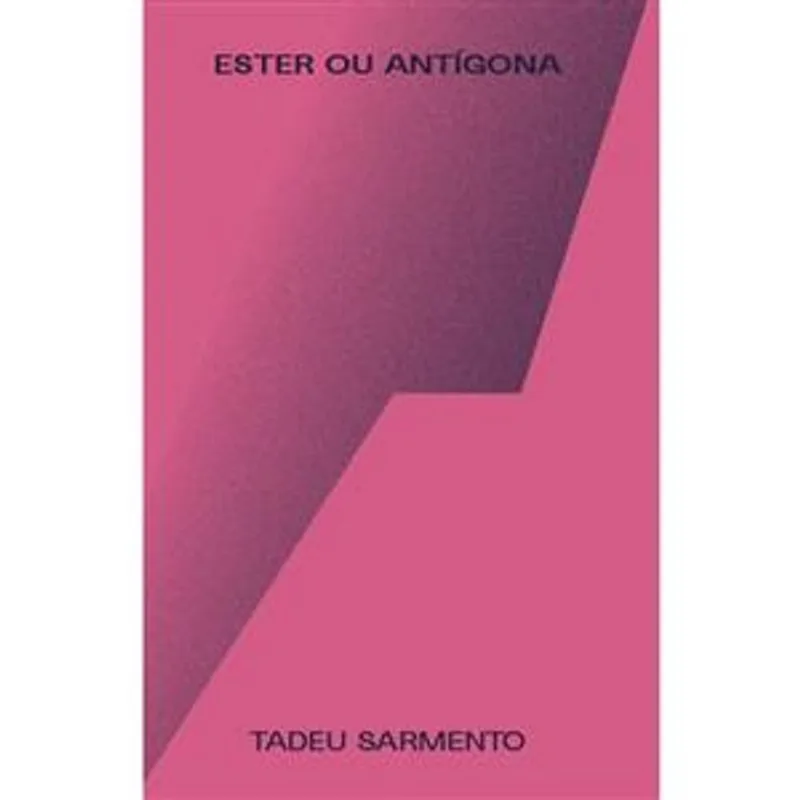 Ester Ou Antigona