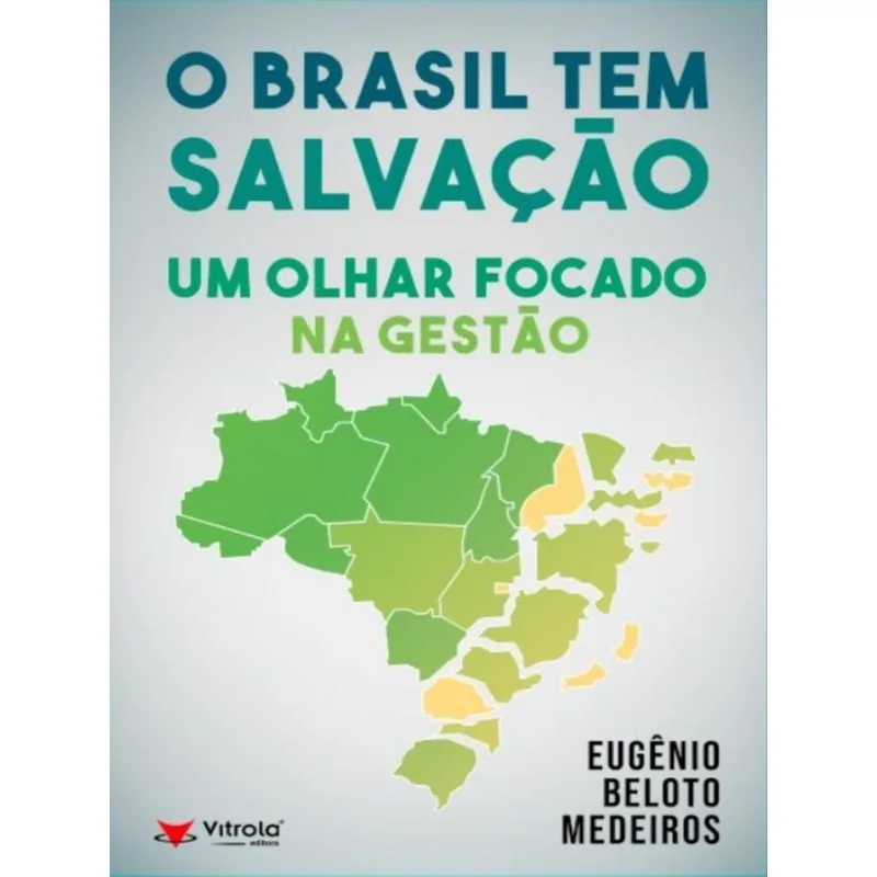 O BRASIL TEM SALVAÇÃO