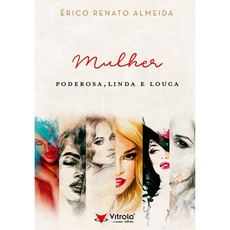 MULHER PODEROSA, LINDA E LOUCA