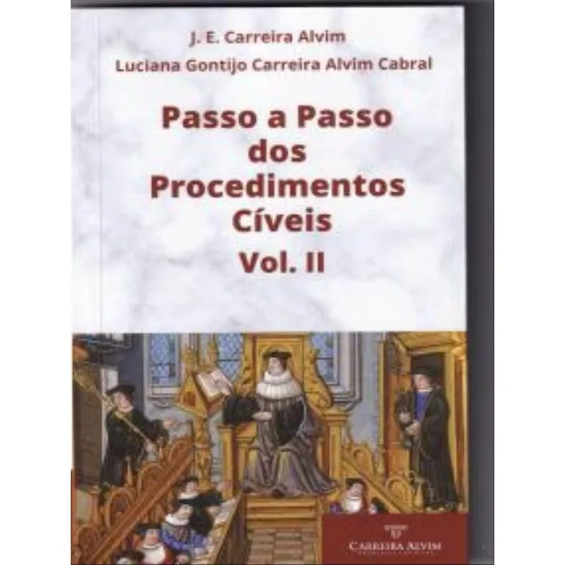 PASSO A PASSO DOS PROCEDIMENTOS CÍVEIS - VOL. 2