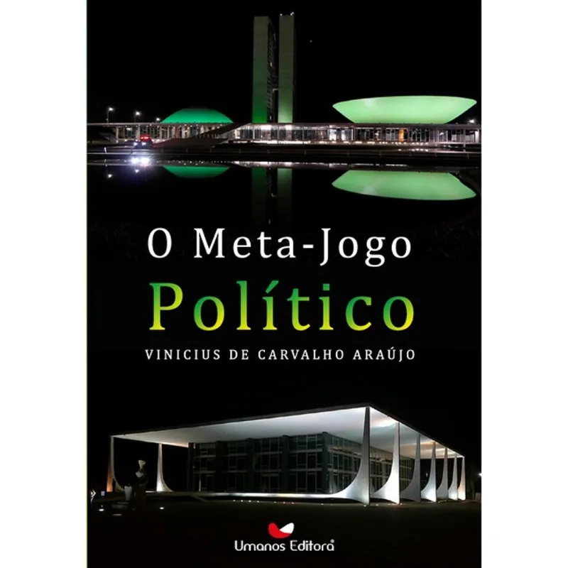 O META-JOGO POLÍTICO