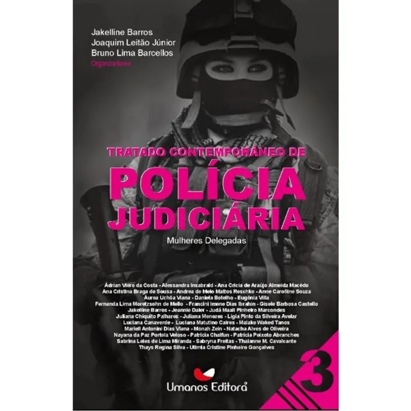 TRATADO CONTEMPORÂNEO DE POLÍCIA JUDICIÁRIA - 2021 - VOL. 3