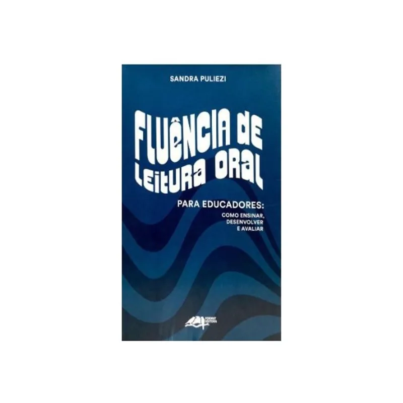 FLUÊNCIA DE LEITURA ORAL PARA EDUCADORES